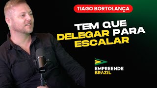 ESTEJA CONFORTÁVEL NO DESCONFORTO  TIAGO BORTOLANÇA  EMPREENDE BRAZIL PODCAST 09 [upl. by Victor]