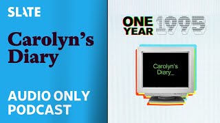 1995 Carolyns Diary  One Year Plus [upl. by Ahsirtak321]