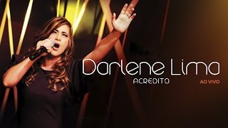 DARLENE LIMA  ACREDITO [upl. by Ier]