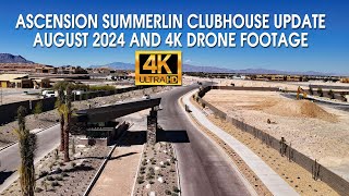 Ascension Summerlin Clubhouse Update August 2024 4K Drone Footage [upl. by Rasia]