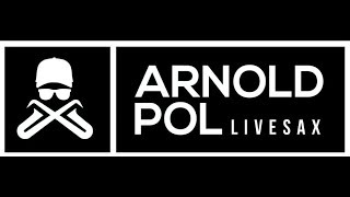 ARNOLD POL SAX LIVE WORLD TOUR [upl. by Nelan]