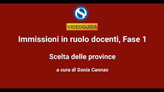 VIDEO TUTORIAL  Immissioni in ruolo docenti Fase 1 scelta delle province [upl. by Yltnerb]