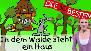 In dem Walde steht ein Haus  Anleitung zum Bewegen  Kinderlieder [upl. by Laubin]