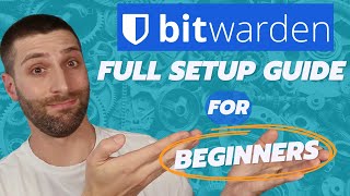 Bitwarden Tutorial  The Full Beginners Guide [upl. by Bondy381]