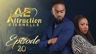 Attraction Eternelle  Episode 20  VOSTFR [upl. by Tanberg717]