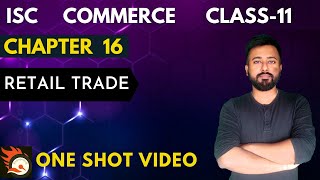 RETAIL TRADE  ISC Commerce Class 11 [upl. by Castro]