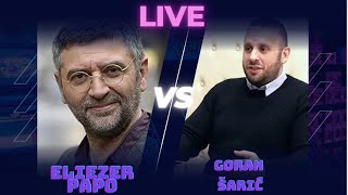 Večernji podcast Eliezer Papo i Goran ŠarićDUELLIVE [upl. by Iosep137]