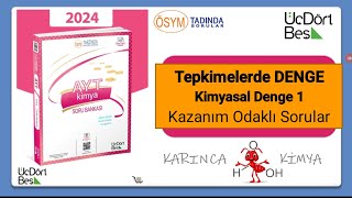 345 AYT Kimya Soru Bankası 2024 Çözümleri  Kimyasal Tepkimelerde Denge Kimyasal Denge 1 [upl. by Missy]