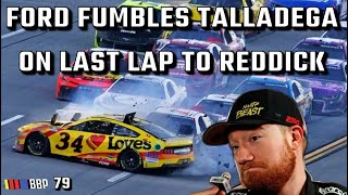 Ford Fumbles Talladega on Last Lap to Tyler Reddick Full Geico 500 Race Recap EP 79 [upl. by Corbin]