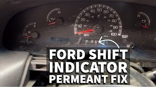 Ford Shift Indicator Dial Permanent Fix [upl. by Nwahsel106]