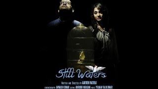 Still Waters  Short Film [upl. by Victory]