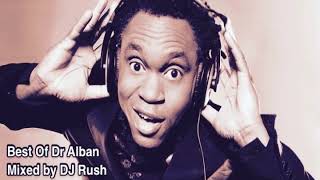 Best Of Dr Alban mixed by DJ Rush [upl. by Godber]