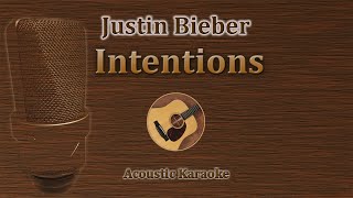 Intentions  Justin Bieber Acoustic Karaoke [upl. by Thetis105]