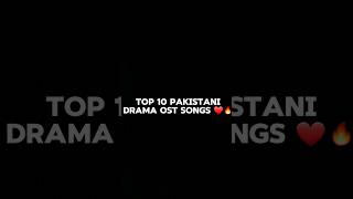 Top 10 Pakistani Dramas Ost Songs youtubeshorts youtube shorts viral [upl. by Tedie]