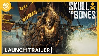 Skull and Bones Launch Trailer [upl. by Lyn]