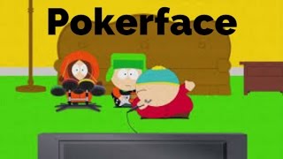 PokerfaceSouth Park Lyrics [upl. by Nirik717]