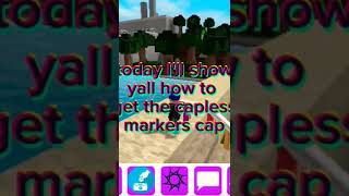 How to get the capless markers cap in roblox find the marker [upl. by Nnyleak376]