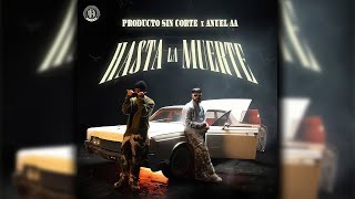 Hasta La Muerte  Producto Sin Corte x Anuel AA Official Audio [upl. by Evod]