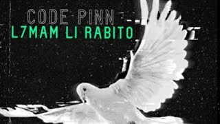 Code Pinn  Elhmem eli Rabitou الحمام اللي ربيتو [upl. by Llien]