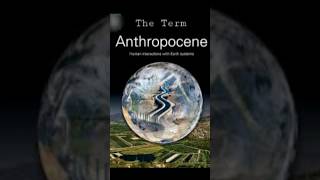 Anthropocene by Paul Crutzen and Eugene Stoermer 2000 shorts trending englishliterature [upl. by Miza]