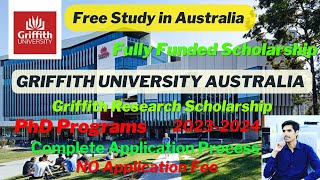 How to Apply Admissions Griffith University Australia  Griffith Research Scholarship PhD  Deadline [upl. by Justen464]