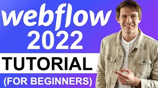 Webflow Tutorial for Beginners 2022 Full Tutorial  Create A Custom Professional Website [upl. by Alonzo]