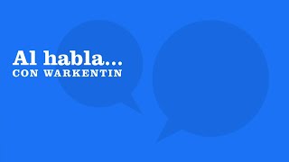 Al habla con Warkentin  Ep 22 Julieta Fierro [upl. by Arrak319]