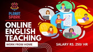 Work from home  Online English Teaching job Planet spark  Attractive Salary [upl. by Gorton252]