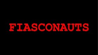 Announcing Fiasconauts [upl. by Ymmij]