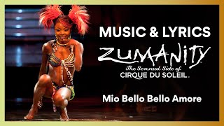 Music amp Lyrics  ZUMANITY  quotMio Bello Bello Amorequot  Cirque du Soleil [upl. by Llennor]