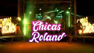 LAS CHICAS ROLANDS EL BOOM lanzamiento 12 de abril 2024 07pm [upl. by Quintie55]