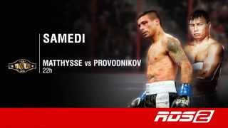 RDS2  Matthysse vs Provodnikov EN DIRECT [upl. by Tol]