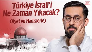 Türkiye İsraili Ne Zaman YıkacakAyet ve HadislerleKudüsün En Ayrıntılı Belgeseli Mehmedyildiz [upl. by Hoffert]