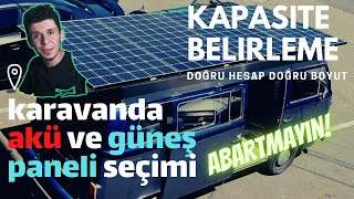 KARAVANDA AKÜ ve GÜNEŞ PANELİ HESABI NASIL YAPILIR  FAZLA PARA HARCAMAYIN  KARAVAN YAPIMI BÖLÜM 13 [upl. by Anailuig944]