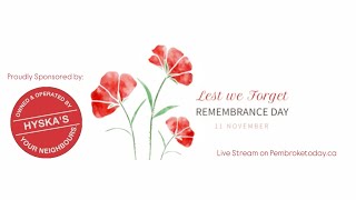 REMEMBRANCE DAY CFB PETAWAWA LIVE STREAM SPONSORED BY HYSKAS YOUR INDEPENDENT GROCERS [upl. by Asia]