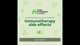 Living with Lung Cancer Podcast Immunotherapy side effects [upl. by Giavani]