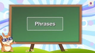 Phrases  English Grammar amp Composition Grade 5  Periwinkle [upl. by Kamal]