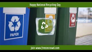 Happy National Recycling Day [upl. by Barron420]