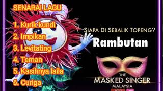 Rambutan  Audio Performance The Masked Singer Malaysia Musim 2 [upl. by Simson]