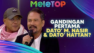 Dato M Nasir Pekena Namie Jauhnya Buat Konsert Dengan Dato Hattan  MeleTOP  Nabil [upl. by Moskow]