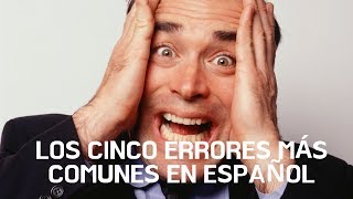 Cinco errores comunes en español [upl. by Peck47]