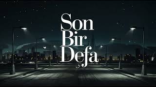 Son Bir Defa [upl. by Analise]