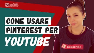 Perché usare PINTEREST per promuovere i video di YouTube [upl. by Zohar]