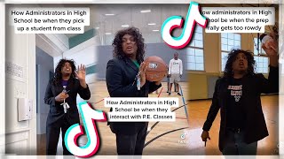 How Administrators Be Like in High School  TikTok Coolpilation [upl. by Freida]