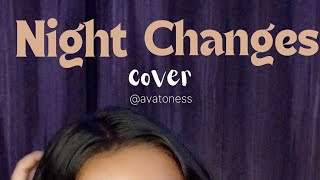 Night Changes cover🌙💗🫶 [upl. by Langan780]