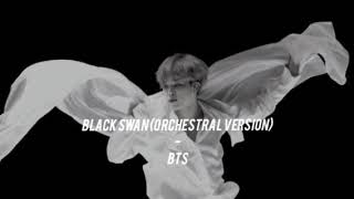 Black Swan orchestralinstrumental version  BTS slowed  reverb [upl. by Fried434]