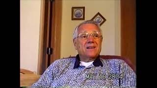 Story of Don Martinson recorded by Kathy May 10 2004 PART 3 [upl. by Sayette636]