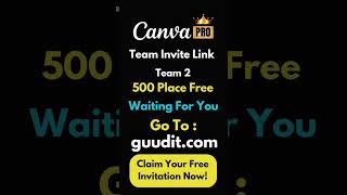 Canva Pro Team Invite Link Access Premium Features Now  22112024 FreeCanvaPro CanvaInviteLink [upl. by Eilasor]