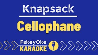 Knapsack  Cellophane Karaoke [upl. by Ynahpit426]