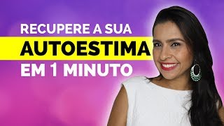 RECUPERE A SUA AUTOESTIMA EM 4 SEMANAS Flavia Mariano [upl. by Drake527]